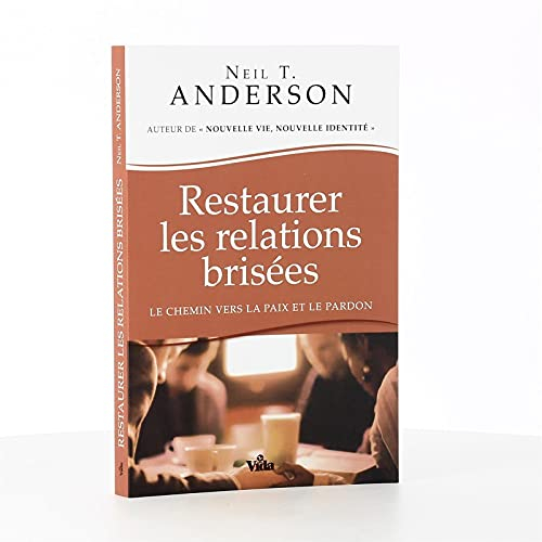 Restaurer les relations brisées : le chemin vers la paix et le pardon
