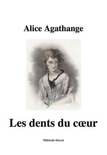 Les dents du coeur
