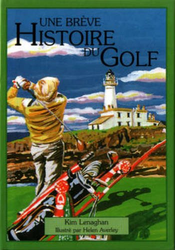 Une brève histoire du golf