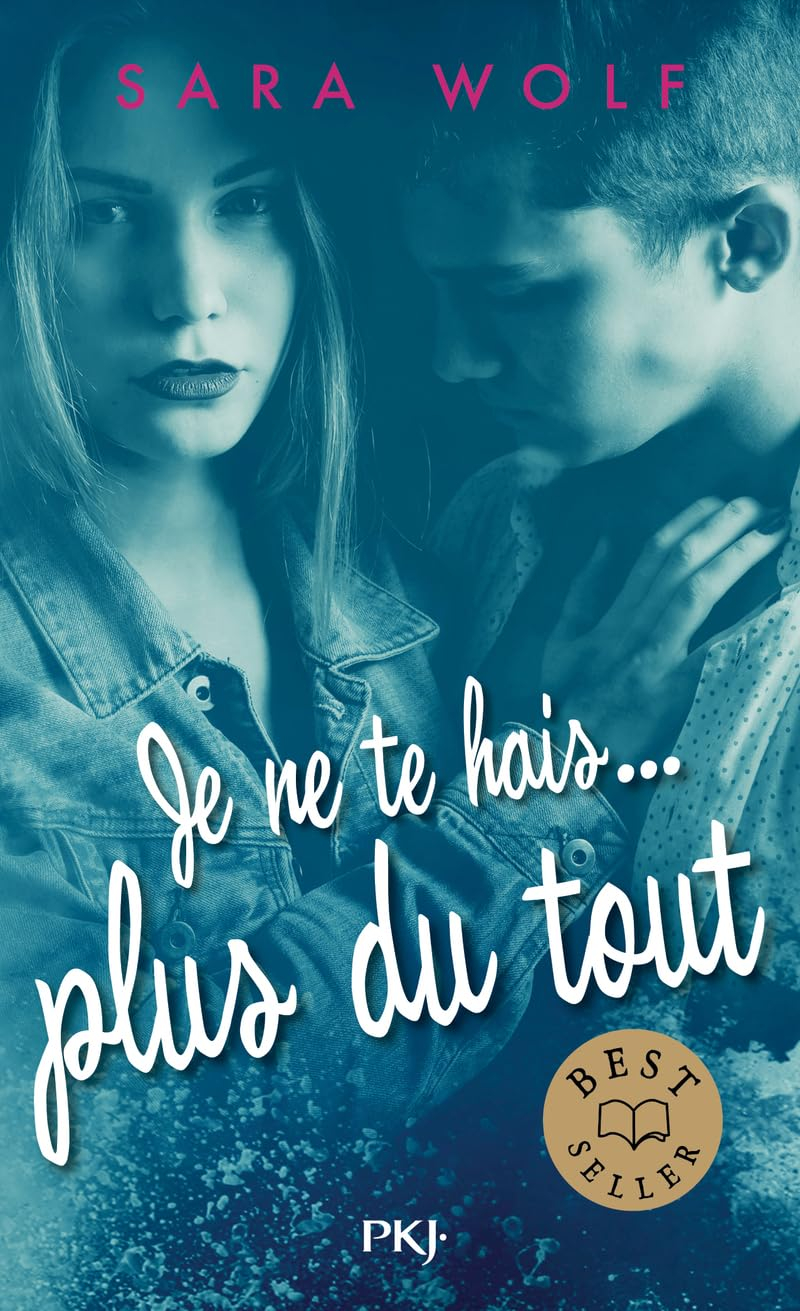 Je te hais.... Je ne te hais... plus du tout