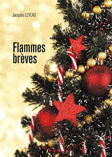 Flammes brèves