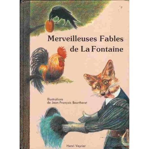 Merveilleuses fables de Jean de La Fontaine et d'Esope