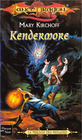 Trilogie des préludes. Vol. 2. Kendermore