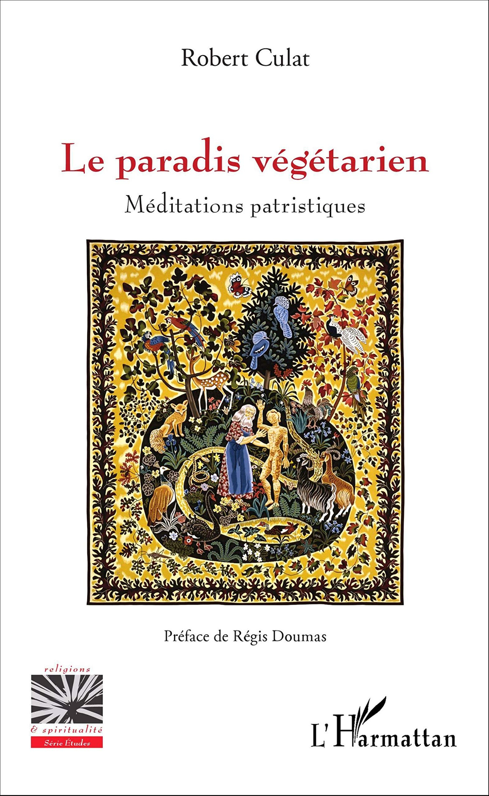 Le paradis végétarien : méditations patristiques