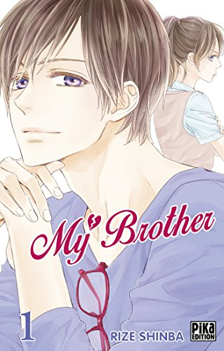 My brother. Vol. 1