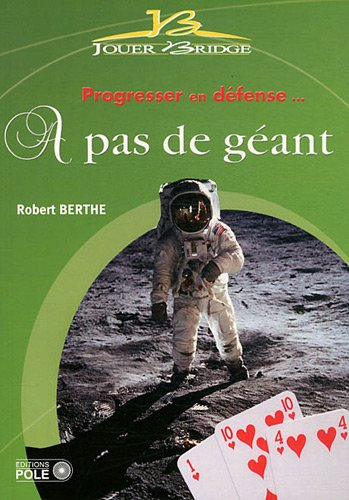A pas de géant : progresser en défense