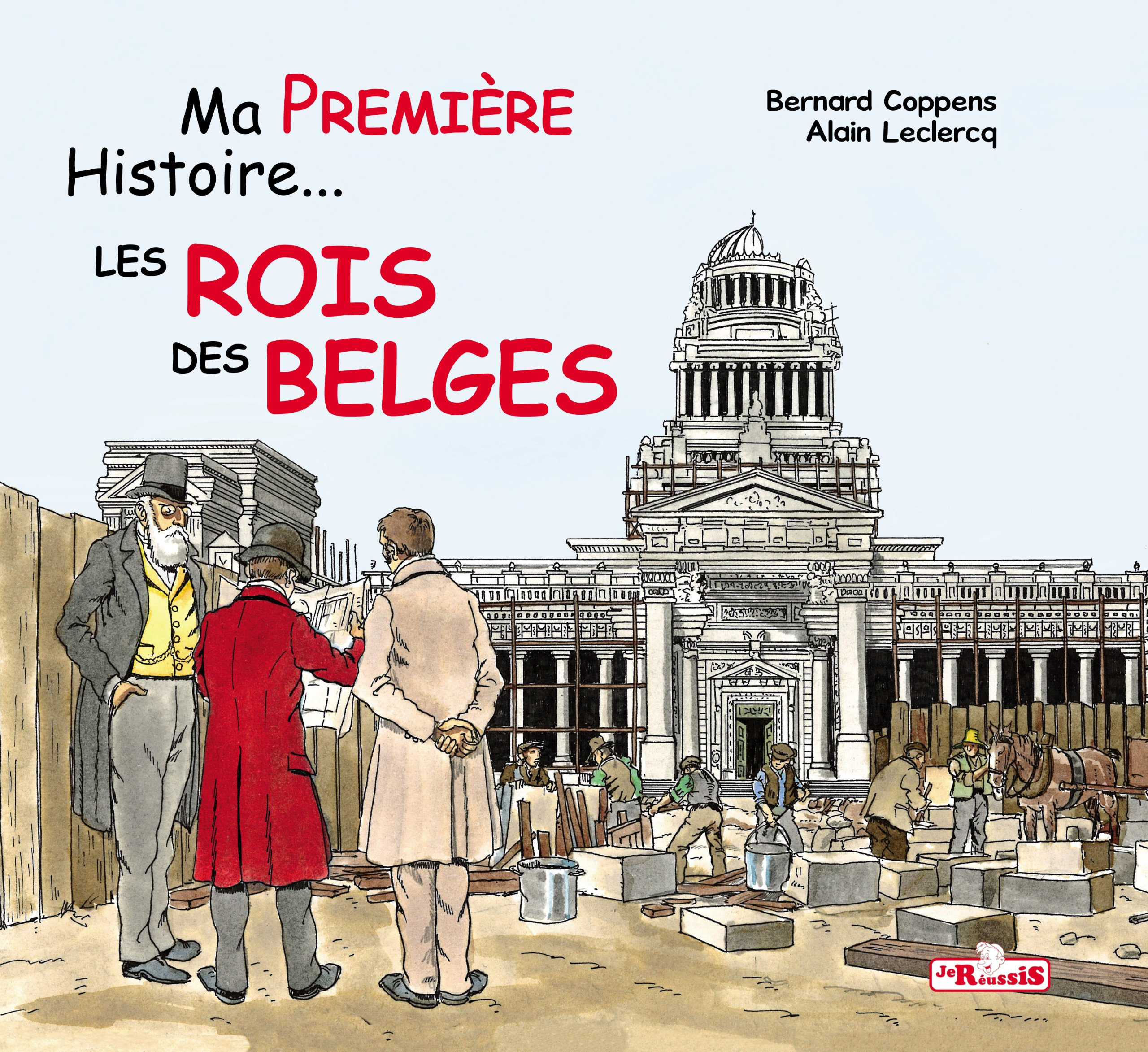 Ma première histoire... : les rois des Belges