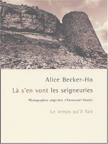 Là s'en vont les seigneuries...