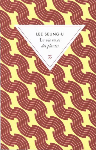 La vie rêvée des plantes