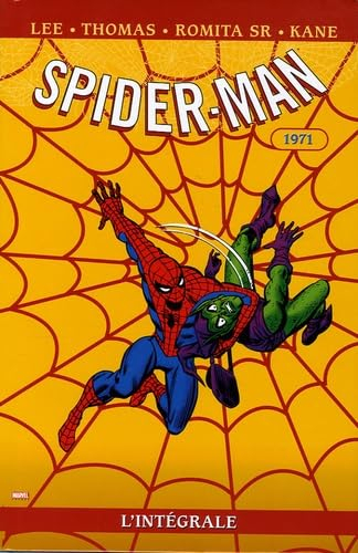 Spider-Man : l'intégrale. Vol. 9. 1971