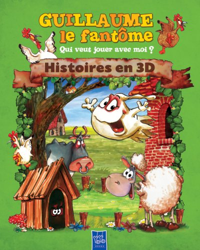 Guillaume le fantôme : qui veut jouer avec moi ?