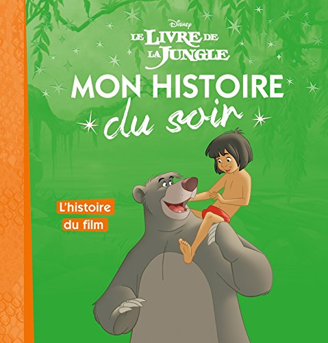 Le livre de la jungle : l'histoire du film