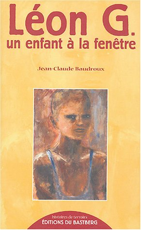 Léon G : un enfant à la fenêtre