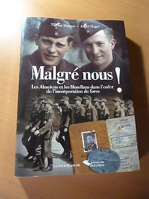 malgré nous (les)