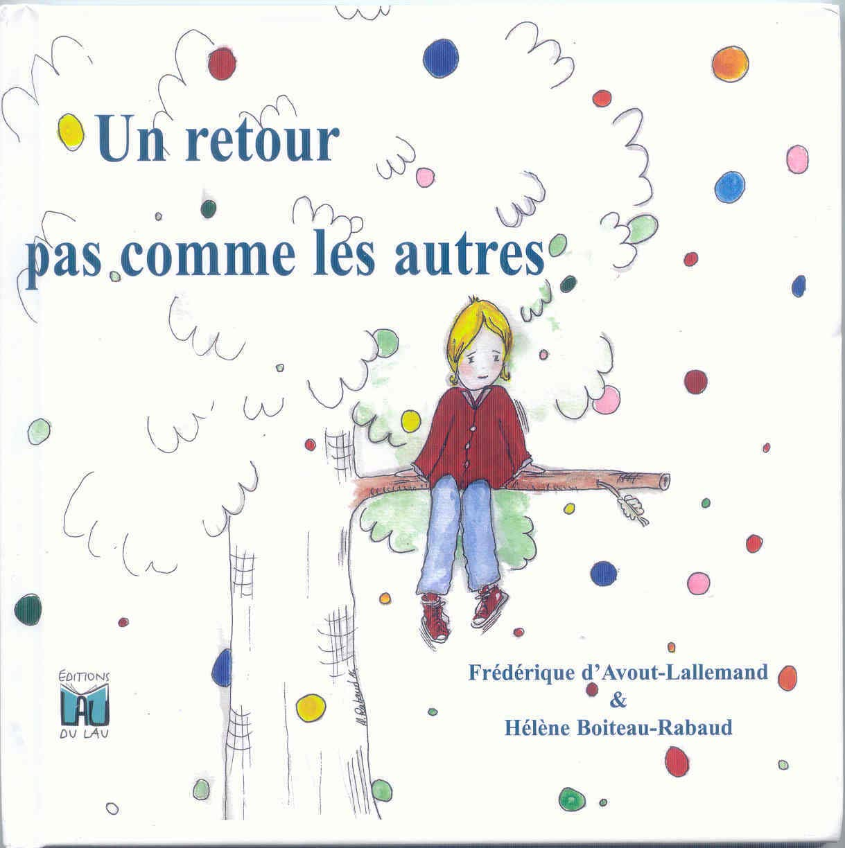 Un retour pas comme les autres : une histoire pour aborder le syndrome post-traumatique avec les enf