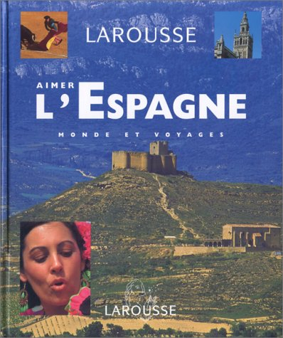 Aimer l'Espagne