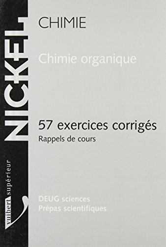 Exercices et problèmes de chimie organique