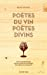 Poètes du vin, poètes divins : une anthologie des plus beaux poèmes de Virgile à Aragon