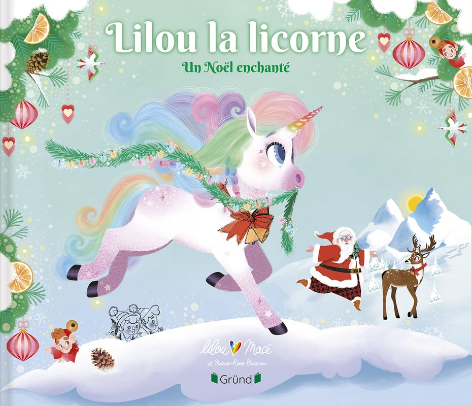 Lilou la licorne – Un Noël enchanté ! – Album jeunesse – À partir de 3 ans