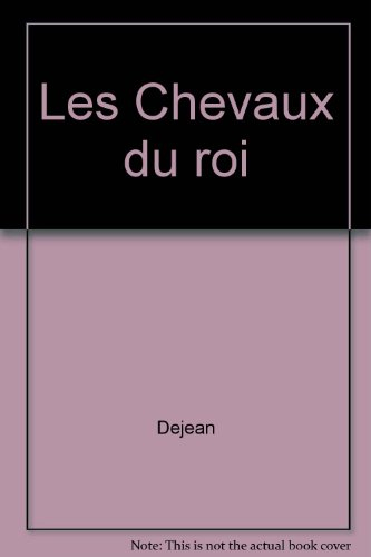 les chevaux du roi