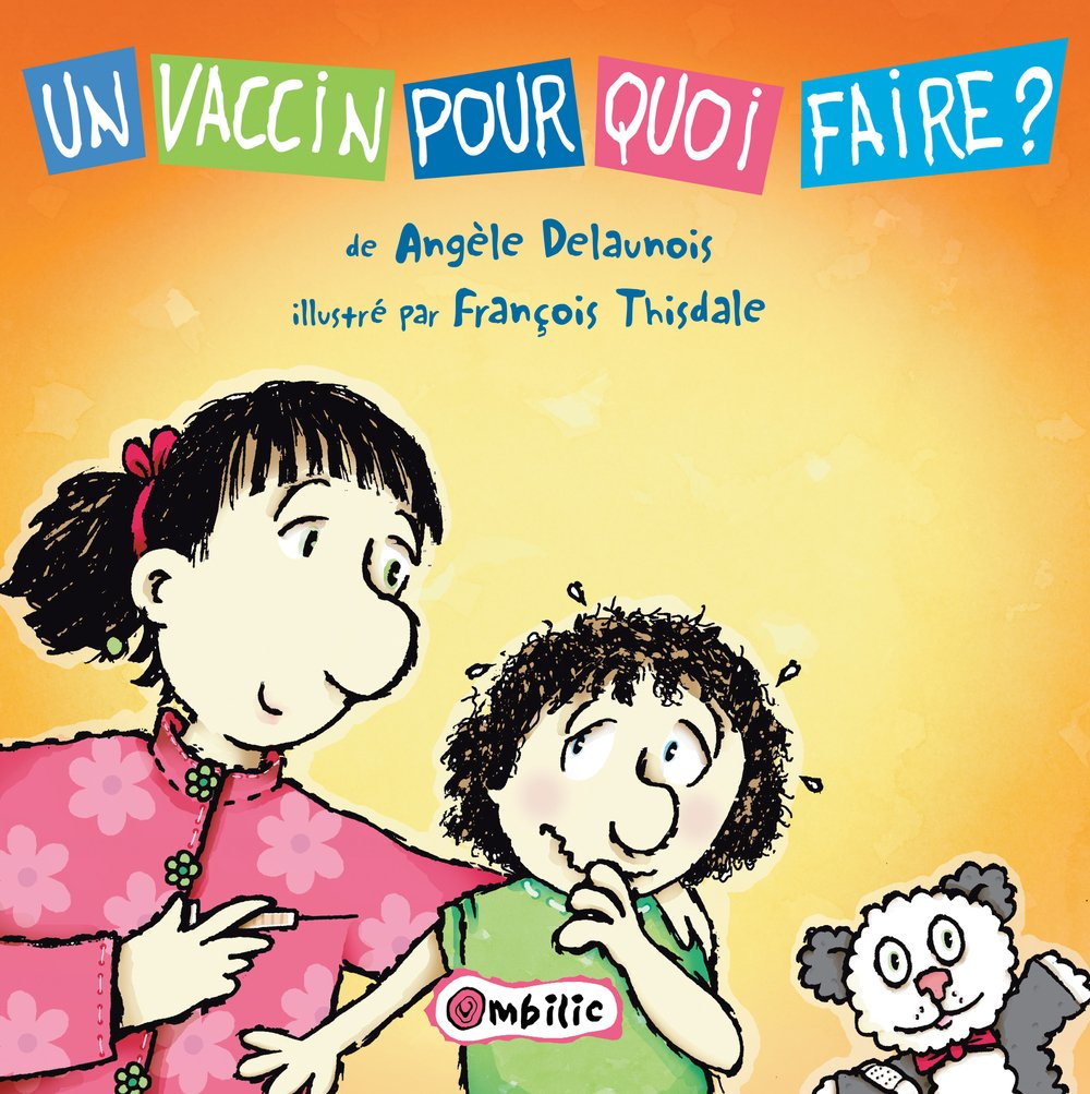 Un vaccin pourquoi faire ?