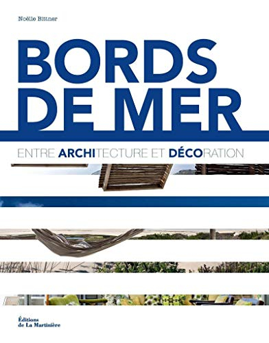 Bords de mer : entre architecture et décoration