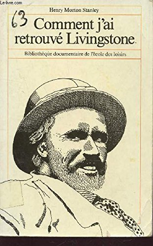 Comment j'ai retrouvé Livingstone