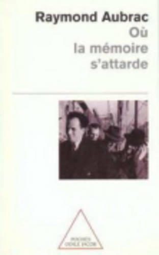 Où la mémoire s'attarde