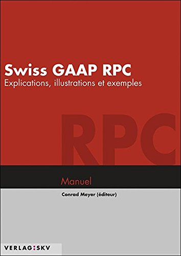 swiss gaap rpc (explications, illustrations et exemples)