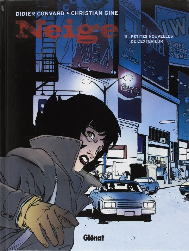 Neige. Vol. 11. Petites nouvelles de l'extérieur