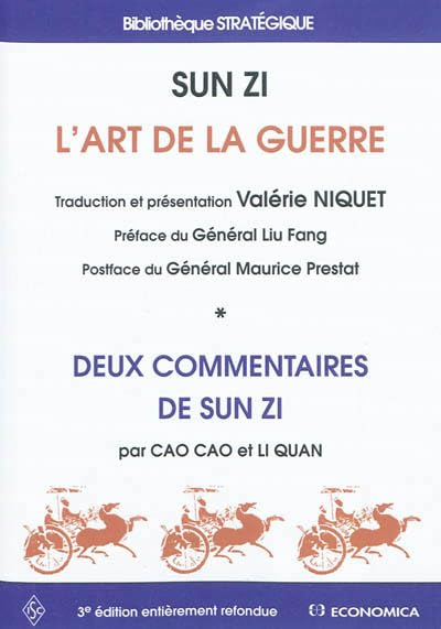 L'art de la guerre. Deux commentaires de Sun Zi