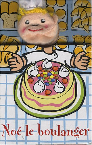 Noé le boulanger