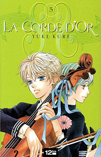 La corde d'or. Vol. 5