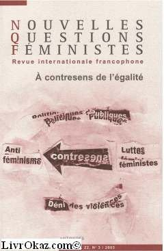 Nouvelles questions féministes, n° 3 (2003). A contresens de l'égalité