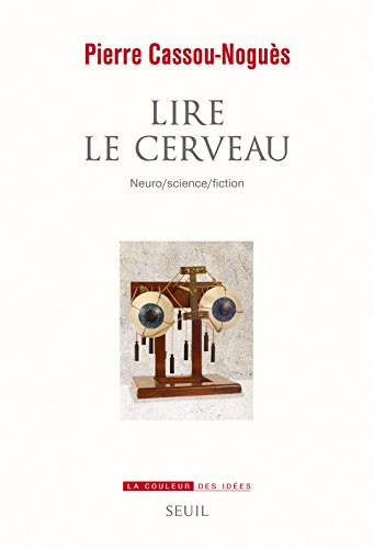 Lire le cerveau : neuro-science-fiction
