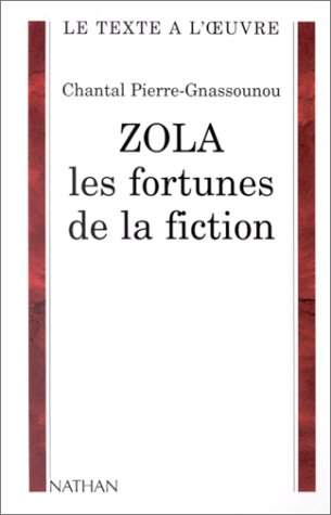Zola, les fortunes de la fiction