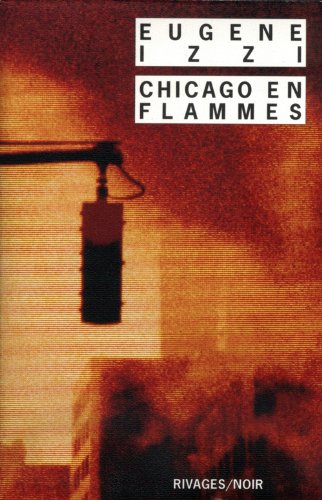 Chicago en flammes