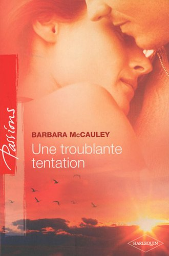 une troublante tentation