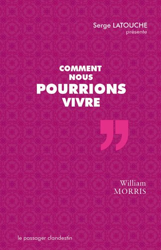 Comment nous pourrions vivre