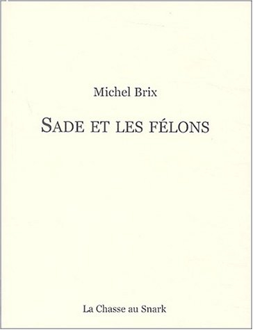 Sade et les félons