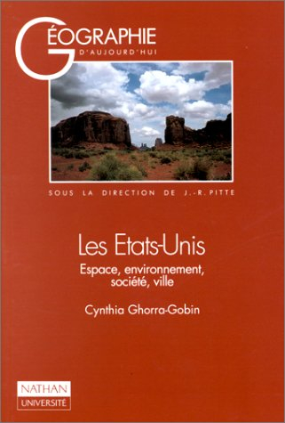 Les Etats-Unis : espace, environnement, société, ville
