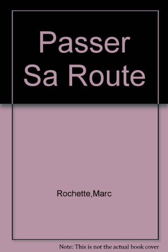 Passer sa route