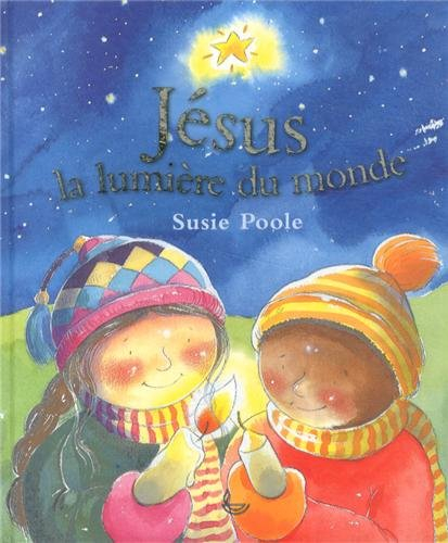 Jésus, la lumière du monde