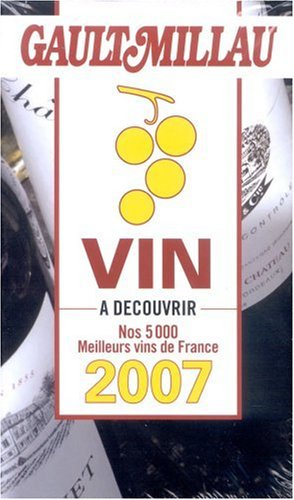 Guide des vins Gault-Millau 2007