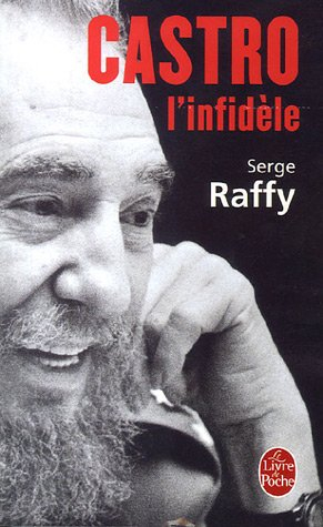 Castro, l'infidèle