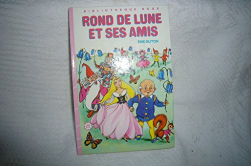 Rond de lune et ses amis (La Forêt enchantée)