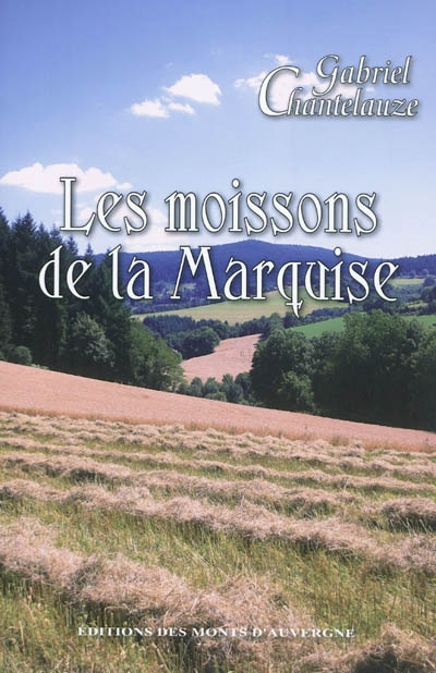 Les moissons de la marquise