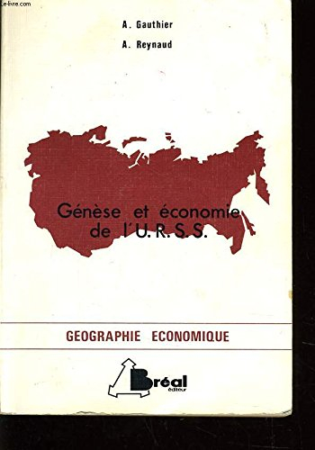 genèse et économie de l'u.r.s.s.