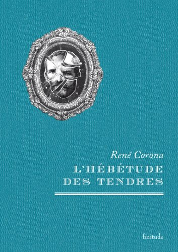 L'hébétude des tendres