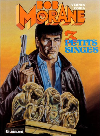 Bob Morane. Vol. 25. 3 petits singes